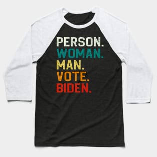 Person Man Woman Vote Biden Baseball T-Shirt